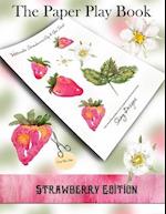 The Paper Play Book - Strawberry Edition