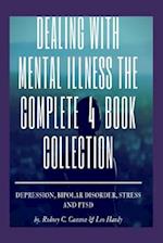 Dealling with Mental Illness the Complete 4 Book Collection