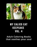 My Calico Cat Keepsake Coloring Book Vol 4