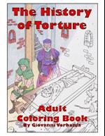 The History of Torture Adult Coloring Book