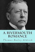 A Rivermouth Romance
