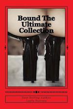 Bound The Ultimate Collection