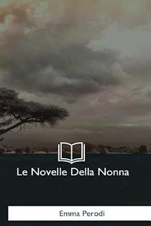 Le Novelle Della Nonna