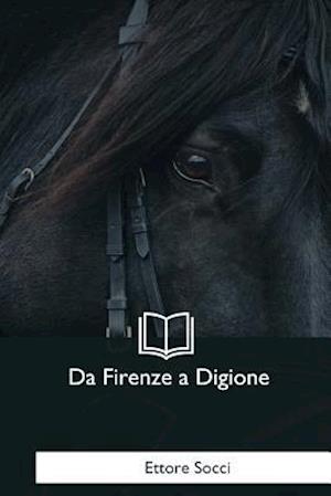 Da Firenze a Digione