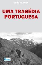 Uma Tragedia Portuguesa