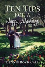 Ten Tips for a Happy Marriage