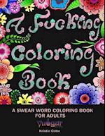 A Fucking Coloring Book