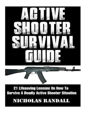 Active Shooter Survival Guide