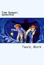 Tom Sawyer, Detective