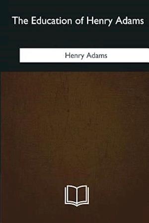 The Education of Henry Adams