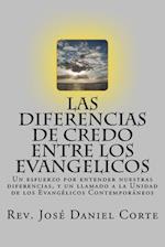 Las Diferencias de Credo entre los Evangelicos