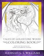 Tales of Goldstone Wood Coloring Book