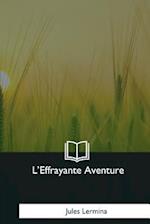 L'Effrayante Aventure