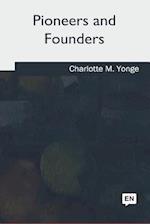 Pioneers and Founders