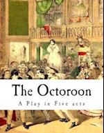 The Octoroon