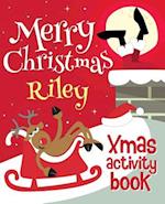 Merry Christmas Riley - Xmas Activity Book