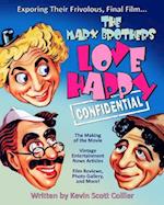 The Marx Brothers Love Happy Confidential