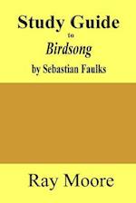 Study Guide to Birdsong