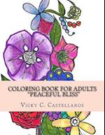 Coloring Book for Adults Peaceful Bliss