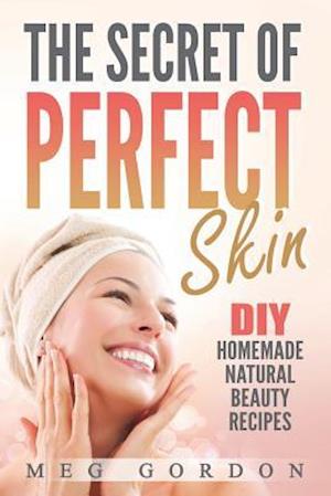 The Secret of Perfect Skin