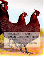 Belgian, Dutch and German Chicken Breeds