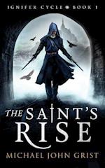 The Saint's Rise