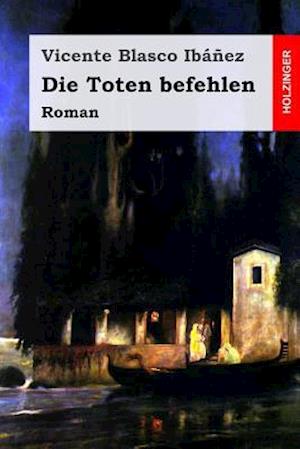 Die Toten Befehlen