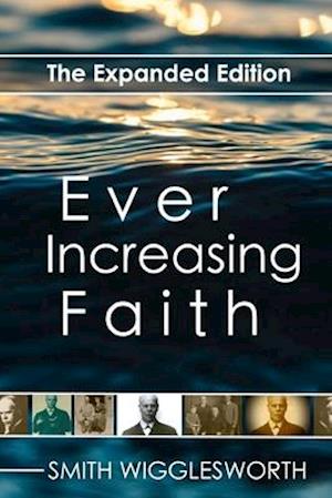 Ever Increasing Faith