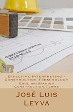 Effective Interpreting - Construction Terminology