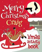 Merry Christmas Craig - Xmas Activity Book