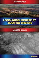 Legislation Et Taxation Miniere - Tome 1