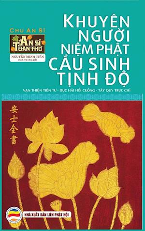 Khuyèn Ng&#432;&#7901;i Ni&#7879;m Ph&#7853;t C&#7847;u Sinh T&#7883;nh &#272;&#7897;