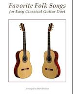 Favorite Folk Songs for Easy Classical Guitar Duet
