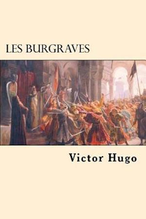 Les Burgraves