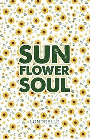 Sunflower Soul