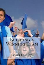 Building a Winning Team