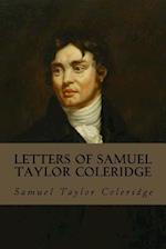 Letters of Samuel Taylor Coleridge