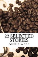 22 Selected Stories