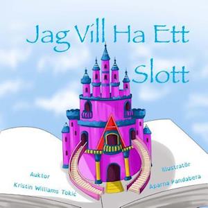 Jag VILL Ha Ett Slott