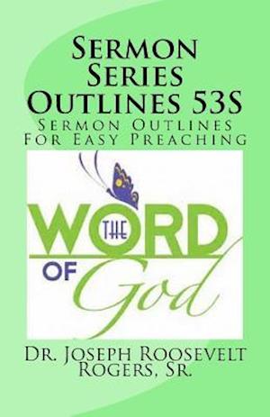 Sermon Series Outlines 53s
