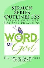 Sermon Series Outlines 53s