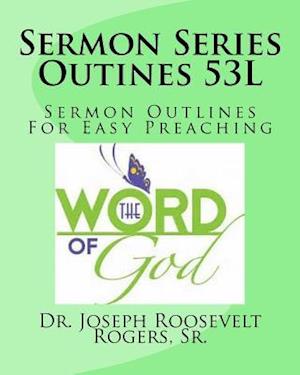 Sermon Series Outines 53l