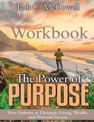 The Power of Purpose Workbook