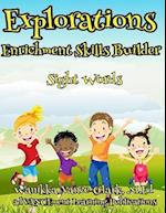 Explorations Enrichment Sight Word Skill Builder