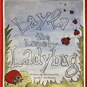 Layla the Lonely Ladybug