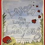 Layla the Lonely Ladybug