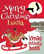 Merry Christmas Lucia - Xmas Activity Book