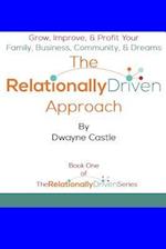 The Relationally Driven Approach