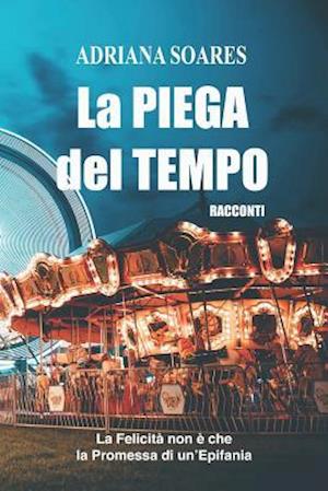 La PIEGA del TEMPO