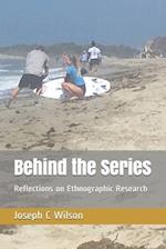 Behind the Series